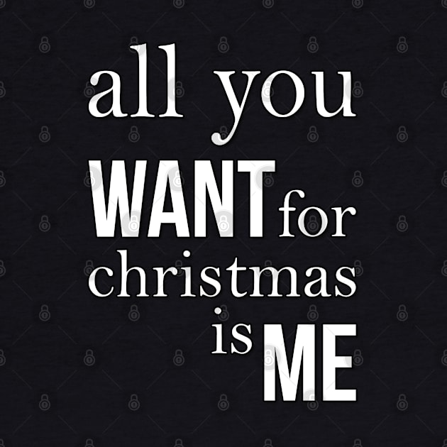 All you want for Christmas is me by Aventusiastas